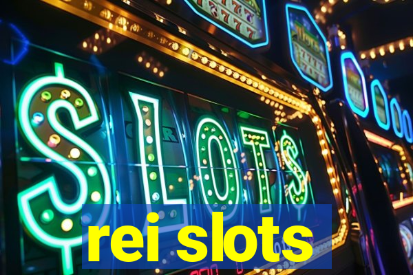 rei slots